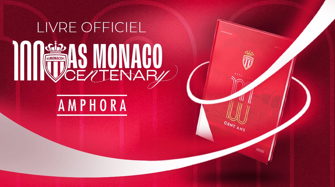 1924-2024 : L’AS Monaco retrace son histoire dans un livre officiel pour ses 100 ans !