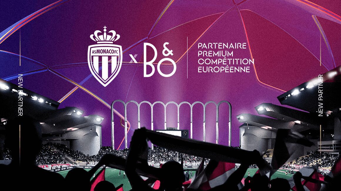 Bang & Olufsen accompagnera l’AS Monaco en Ligue des Champions